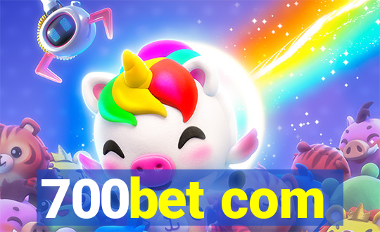 700bet com